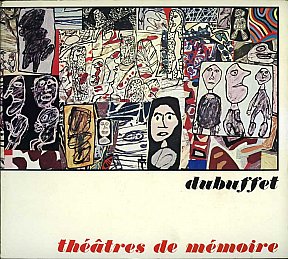 "Théâtre de mémoire" - Catalogue d'exposition - 1978 - Texte de Gilbert Lascault - 48 pages - 21,5 x 24 cm - Ed. Galerie Claude Bernard - Dubuffet